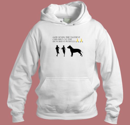 God Sends The Tastiest Children Hoodie Style