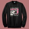 Live Fast Eat Trash Parody Sweatshirt