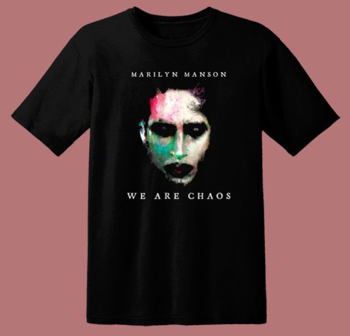 Marilyn Manson We Are Chaos T Shirt Style