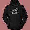 Mother Day Hustler 80s Hoodie Style