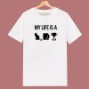 My Life Is A Catastrophe T Shirt Style