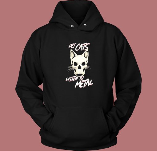 Pet Cats Listen To Metal Hoodie Style