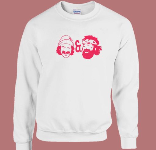 Robin Cheech And Chong Sweatshirt