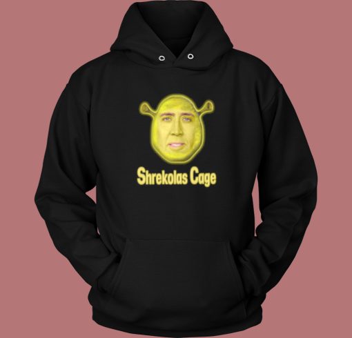 Shrekolas Cage Funny Hoodie Style