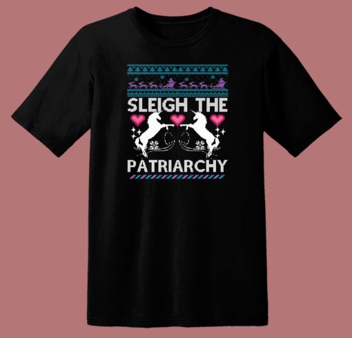 Sleigh The Patriarchy Christmas T Shirt Style