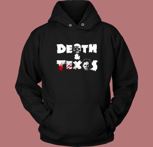 Death And Texas Hoodie Style