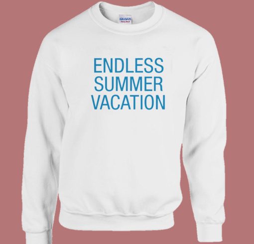 Endless Summer Vacation Sweatshirt