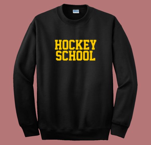 Hockey School Sweatshirt