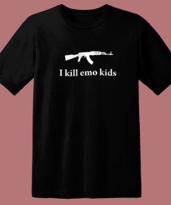 I Kill Emo Kids T Shirt Style