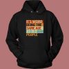 Its Weird Being The Same Age Hoodie Style