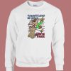 Macho Man Wrestling Is Real Sweatshirt