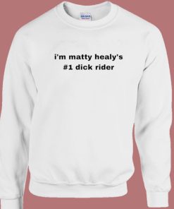 Matty Healys Dick Rider Sweatshirt