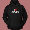 Nicolas Sturniolo I Love Matt Hoodie Style