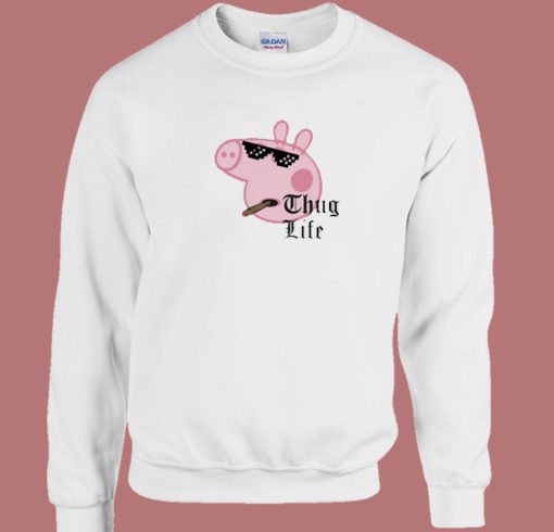 Peppa Pig Thug Life Sweatshirt