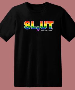 Slut Salt Lake Utah T Shirt Style