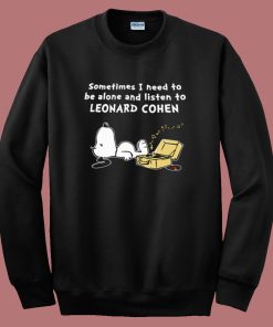 Sometimes I Need To Be Alone Sweatshirt