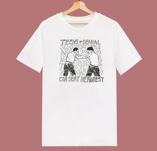 Teen Of Denial Car Seat Headrest T Shirt Style