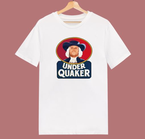 Under Quaker Parody T Shirt Style