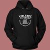 Violence To Vegas Hoodie Style