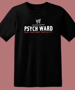 WWE Psych Ward T Shirt Style