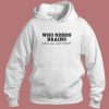 Who Needs Brains Hoodie Style