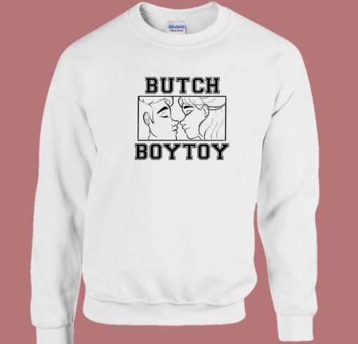 Butch Boytoy Sweatshirt