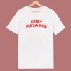 Camp Firewood T Shirt Style