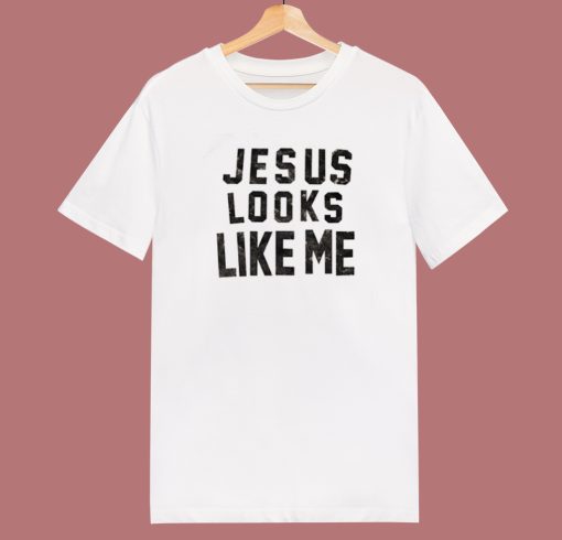 Debbie Harry Jesus Looks Like Me T Shirt Style