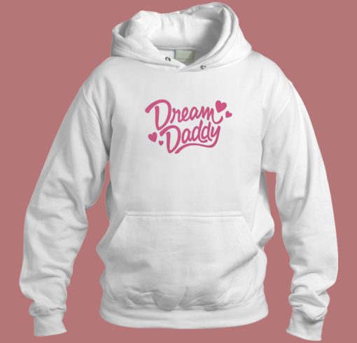 Dream Daddy Funny Hoodie Style