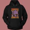 Endure And Survive Graphic Hoodie Style