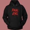 Final Girl Movie Hoodie Style