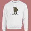 Frog Kiss My Butt Funny Sweatshirt