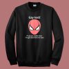 Gay Test Spider Man Funny Sweatshirt