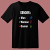 Gender Man Woman Gamer T Shirt Style