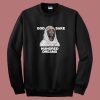 God Sake Hundred Dreams Sweatshirt