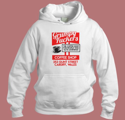 Grumpy Fuckers Coffee Shop Hoodie Style