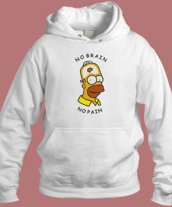 Homer Simpson No Brain No Pain Hoodie Style