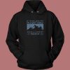 If You Like My Mountains Hoodie Style