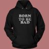 Joan Jett Born To Be Bad Hoodie Style