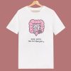 Keep Going This Too Shall Pass T Shirt Style