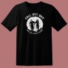 Love Will Tear Us Apart T Shirt Style