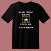 My Girlfriends Husband Fights T Shirt Style