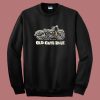 Old Guys Rule Motorcycle Sweatshirt