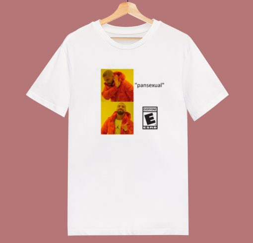 Pansexual Drake Meme T Shirt Style