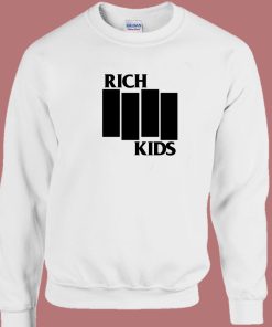 Rich Kids Parody Sweatshirt