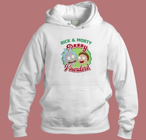 Rick And Morty Pussy Pounders Hoodie Style