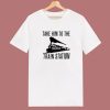 Take Him to the Train Station T Shirt Style