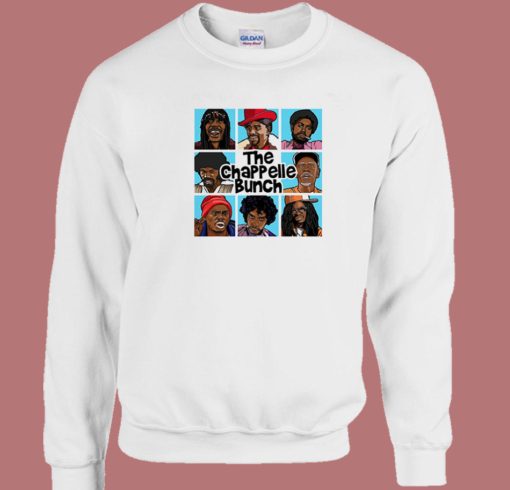 The Chappelle Bunch Sweatshirt