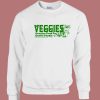 Veggies Genuine Food Sweatshirt