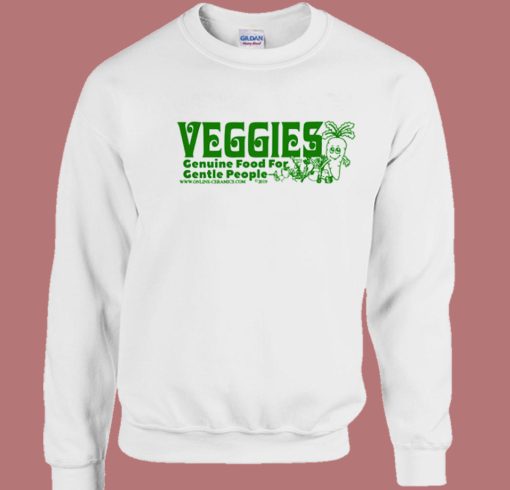 Veggies Genuine Food Sweatshirt